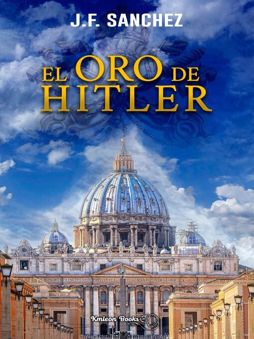 Title details for El oro de Hitler by JF Sánchez - Available